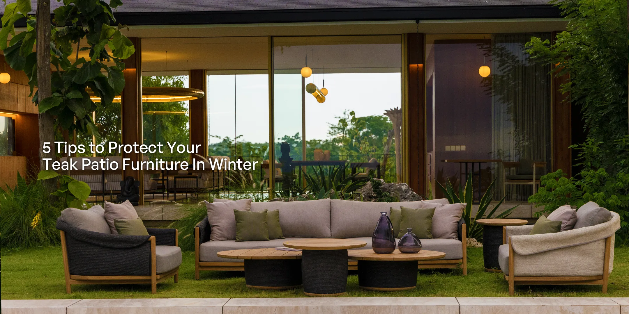 Read more about the article 5 Tips to Protect Your Teak Patio Furniture In Winter