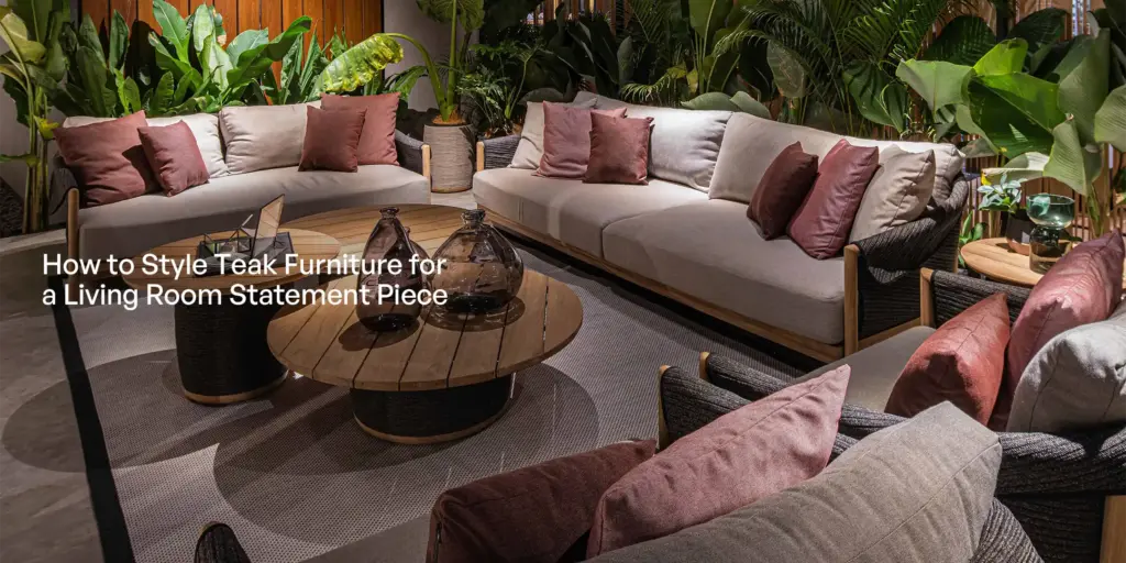 COVER_How to Style Teak Furniture for a Living Room Statement Piece