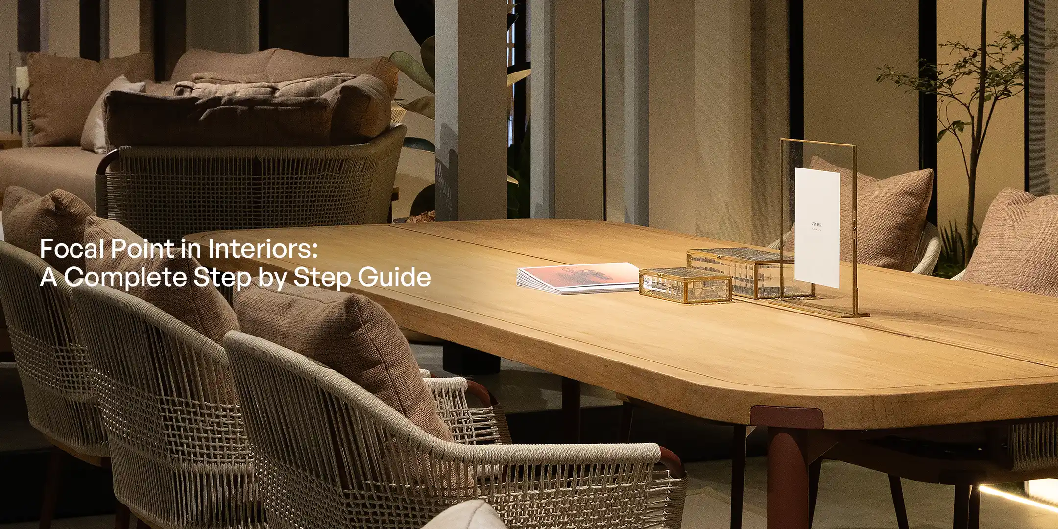Read more about the article Focal Point in Interiors: A Complete Step by Step Guide